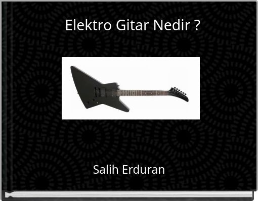Elektro Gitar Nedir ?