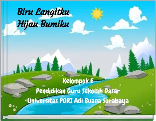 Biru Langitku Hijau Bumiku