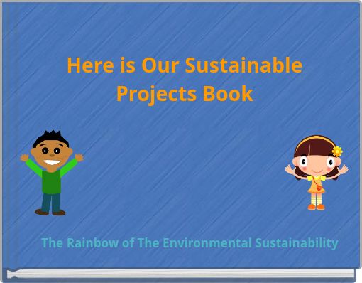 Here is Our Sustainable Projects Book