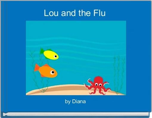 Front cover of 'Lou and the Flu ' 