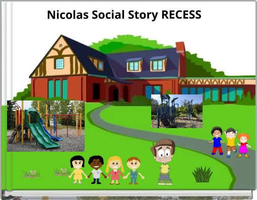Front cover of 'Nicolas Social Story RECESS' 