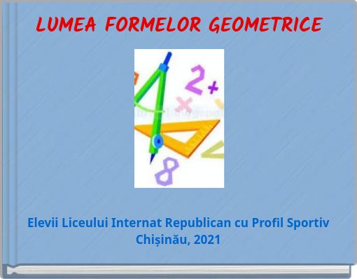 LUMEA FORMELOR GEOMETRICE