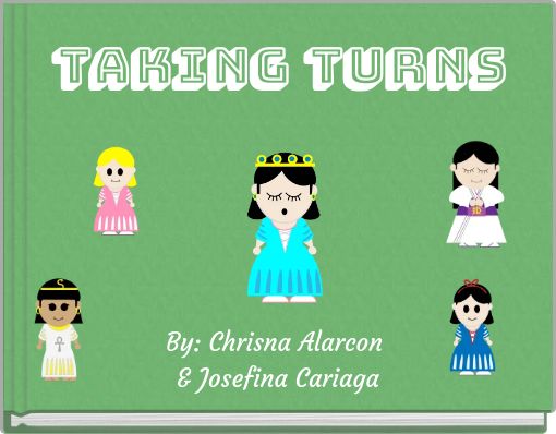 TAKING TURNS