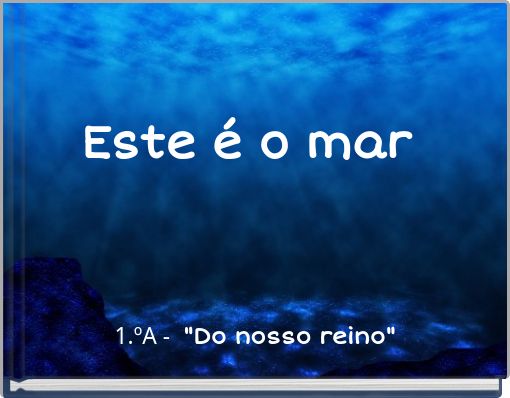 Este é o mar