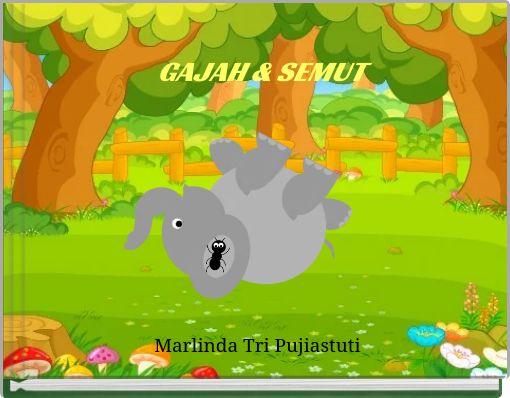 GAJAH & SEMUT