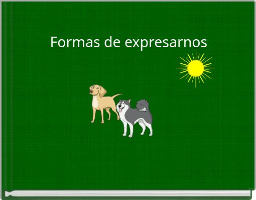 Front cover of 'Formas de expresarnos' 