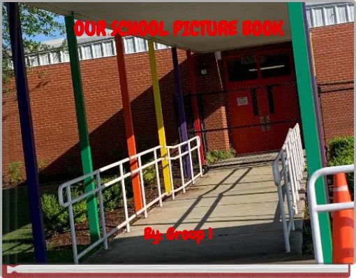 OUR SCHOOL PICTURE BOOK