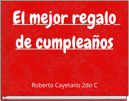 El mejor regalo de cumplea&ntilde;os