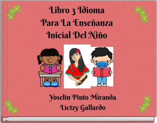 Front cover of 'Libro 3 Idioma Para La Enseñanza Inicial Del Niño' 