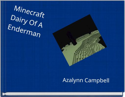 Minecraft Dairy Of A Enderman