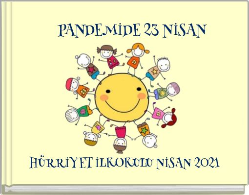 PANDEMİDE 23 NİSAN