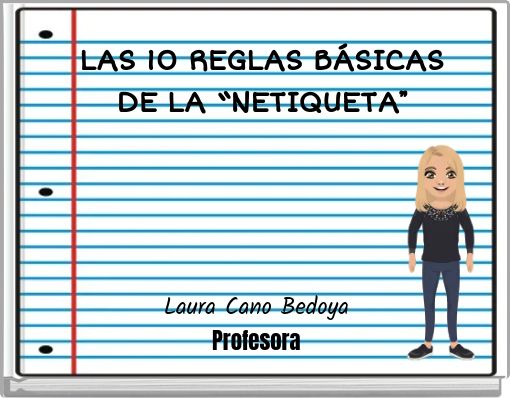 LAS 10 REGLAS BÁSICAS DE LA “NETIQUETA”