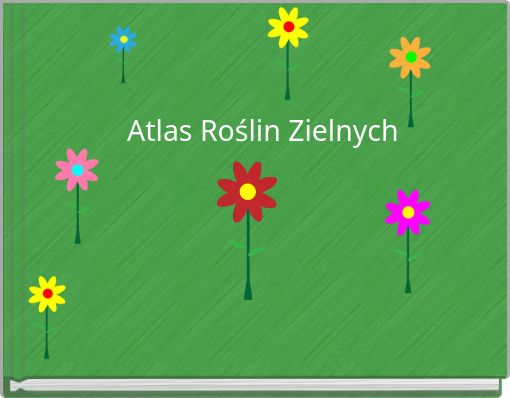 Atlas Roślin Zielnych