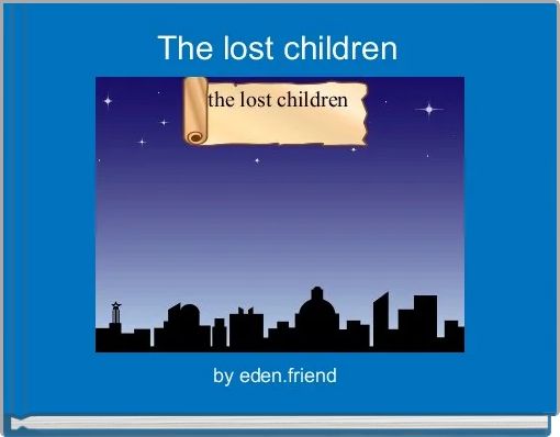 The lost children 