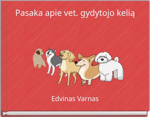 Pasaka apie vet. gydytojo kelią