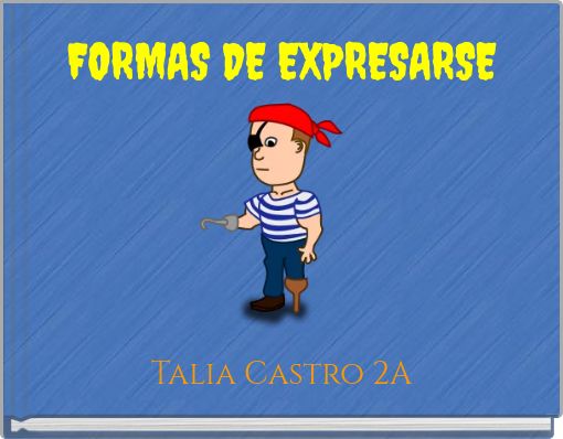 FORMAS DE EXPRESARSE