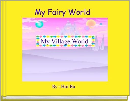 Front cover of 'My Fairy World  ' 