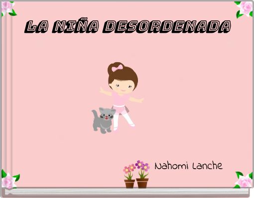 La ni&ntilde;a desordenada