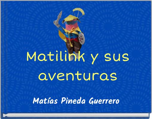 Matilink y sus aventuras
