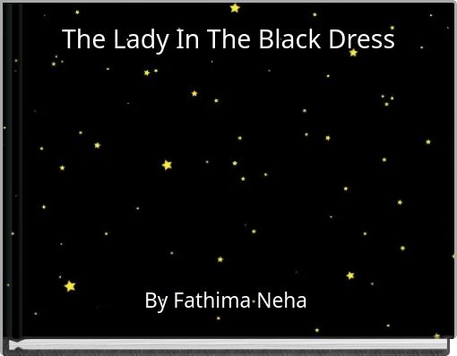 The Lady In The Black Dress