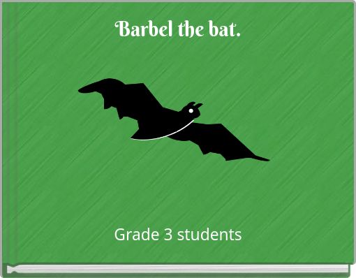 Barbel the bat.