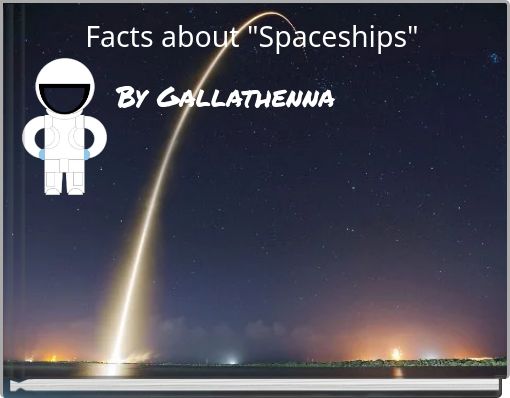 Facts about "Spaceships"