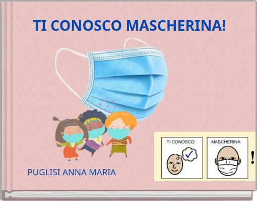 TI CONOSCO MASCHERINA!
