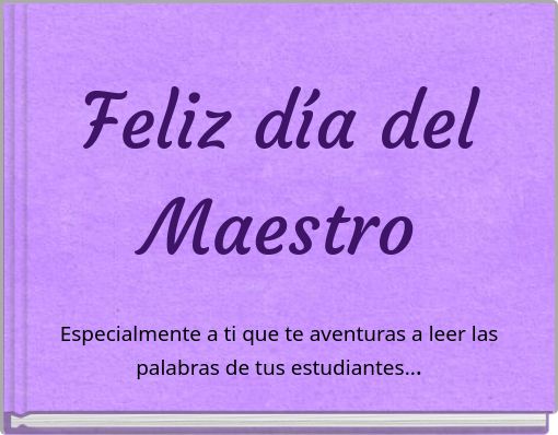 Feliz día del Maestro