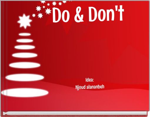 Do & Don't Idea: Njoud alananbeh
