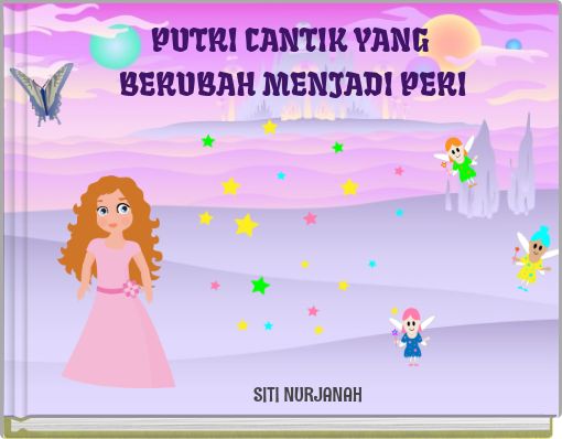 Front cover of 'PUTRI CANTIK YANG BERUBAH MENJADI PERI' 