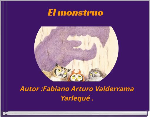 Front cover of 'El monstruo' 