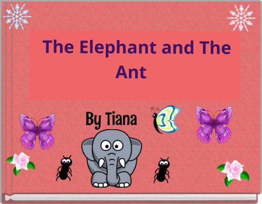 Front cover of 'The Elephant and The Ant' 