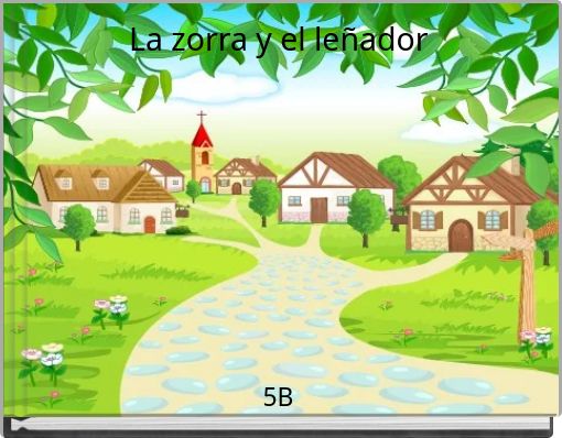 La zorra y el leñador