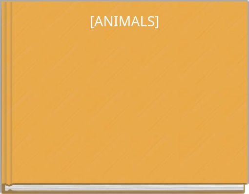 [ANIMALS]