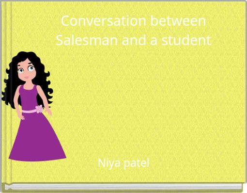 Conversation between Salesman and a student