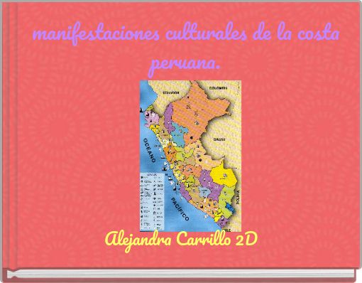 manifestaciones culturales de la costa peruana.