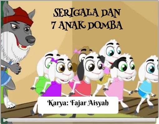 SERIGALA DAN 7 ANAK DOMBA