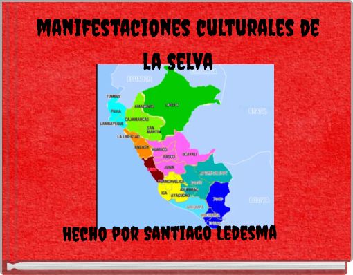 manifestaciones culturales de la selva