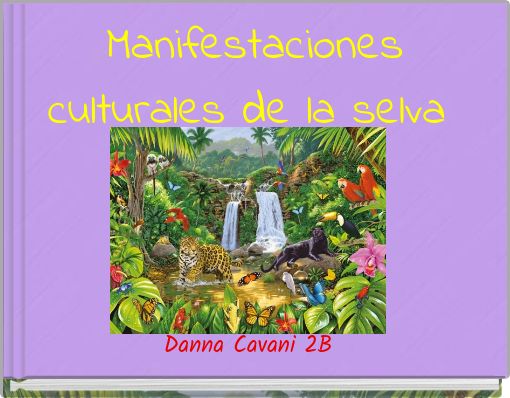 Front cover of 'Manifestaciones culturales de la selva' 