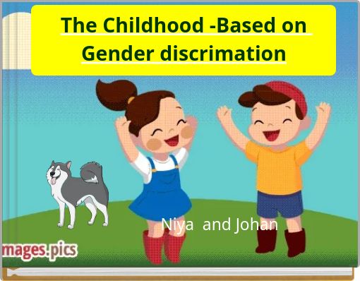 Front cover of 'The Childhood -Based on Gender discrimation' 