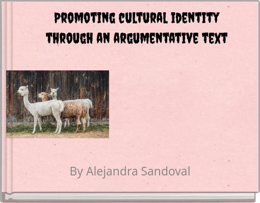Promoting cultural identity through an argumentative text