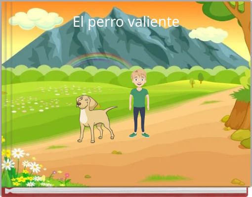 Front cover of 'El perro valiente' 