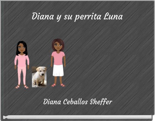 Front cover of 'Diana y su perrita Luna' 