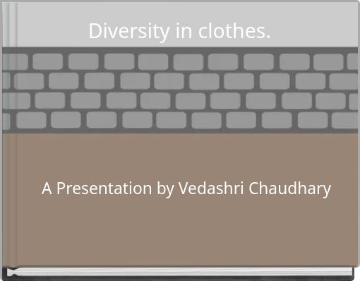 Diversity in clothes.