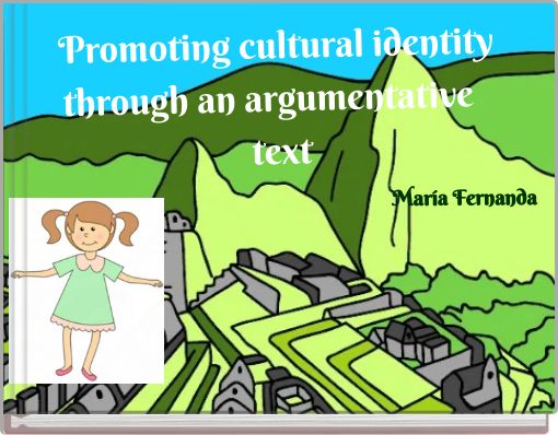 Promoting cultural identity through an argumentative text