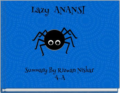 Lazy ANANSI