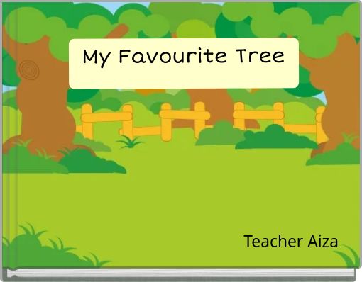 My Favourite Tree