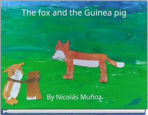 The fox and the Guinea pig