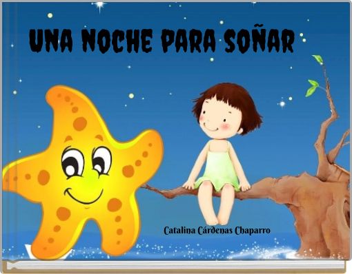 Front cover of 'Una noche para soñar' 