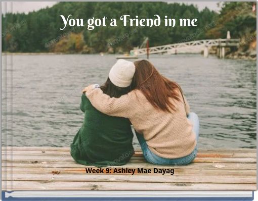 You got a Friend in me